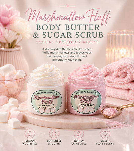 MARSHMALLOW FLUFF LUXE BODY DUO | BODY BUTTER + SUGAR SCRUB